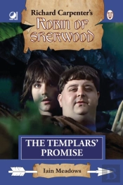 Robin Of Sherwood - The Templars' Promise