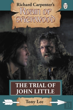 Bertrand.pt - Robin Of Sherwood - The Trial Of John Little
