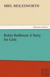 Robin Redbreast A Story For Girls
