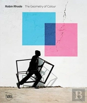Robin Rhode: The Geometry Of Colour