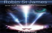Robin St. James And The Secrets Of The Chosen