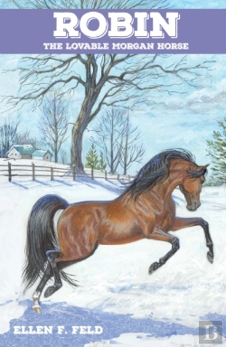 Bertrand.pt - Robin: The Lovable Morgan Horse