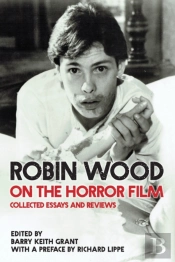 Robin Wood On The Horror Film