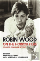 Robin Wood On The Horror Film