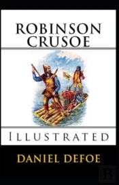 Robinson Crusoe Illustrated