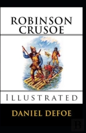 Robinson Crusoe Illustrated