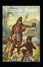 Robinson Crusoe - Tome I Annote
