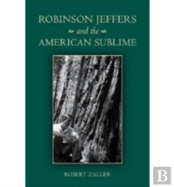 Bertrand.pt - Robinson Jeffers And The American Sublime