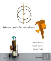 Robinson, Ou La Force Des Choses