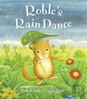 Roble'S Rain Dance