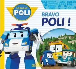 Bertrand.pt - Robocar Poli : Bravo, Poli !