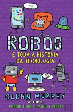 Bertrand.pt - Robôs e Toda a História da Tecnologia