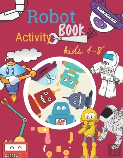 Bertrand.pt - Robot Activity Book Kids 4-8