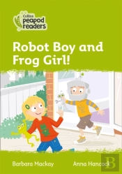 Robot Boy And Frog Girl!