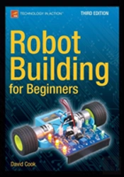 Robot Building For Beginners, Third Edition
