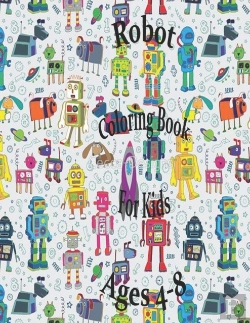 Bertrand.pt - Robot Coloring Book For Kids Ages 4-8