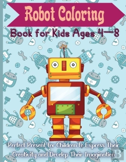 Bertrand.pt - Robot Coloring Book For Kids Ages 4 - 8