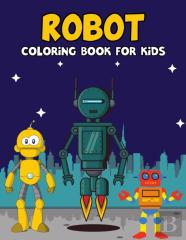 Robot Coloring Book For Kids