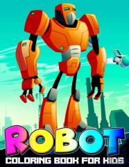 Robot Coloring Book For Kids