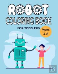 Robot Coloring Book For Toddlers