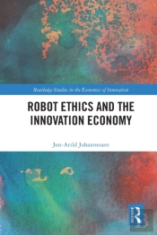 Robot Ethics And The Innovation Economy