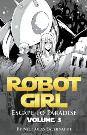 Robot Girl 'Escape To Paradise'