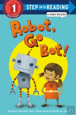 Bertrand.pt - Robot, Go Bot! (Step Into Reading Comic Reader)