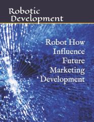 Robot How Influence Future Marketing Development