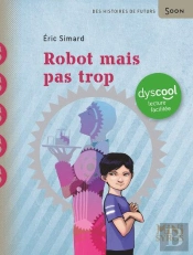 Robot Mais Pas Trop