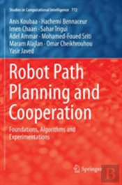 Robot Path Planning And Cooperation