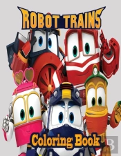 Robot Trains Coloring Book