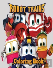 Robot Trains Coloring Book