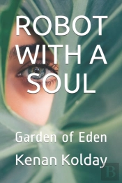 Robot With A Soul