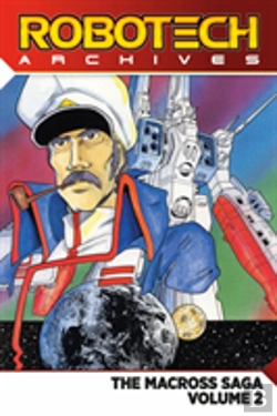 Bertrand.pt - Robotech Archives: Macross Saga Volume 2