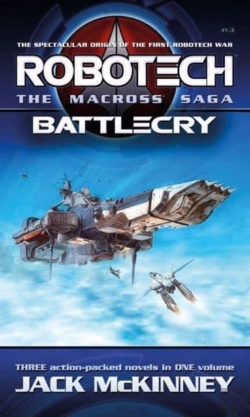 Bertrand.pt - Robotech - The Macross Saga: Battlecry, Vol 1-3