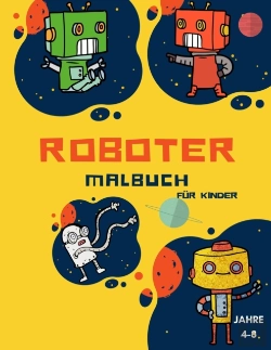Bertrand.pt - Roboter-Malbuch Fur Kinder Im Alter Von 4-8 Jahren