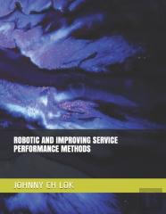 Robotic And Improving Service Performance Methods