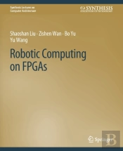 Robotic Computing On Fpgas