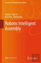 Robotic Intelligent Assembly