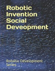 Robotic Invention Social Deveopment