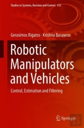 Robotic Manipulators And Vehicles