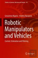 Robotic Manipulators And Vehicles