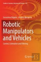 Robotic Manipulators And Vehicles