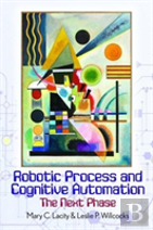 Robotic Process And Cognitive Automation: The Next Phase