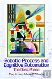 Robotic Process And Cognitive Automation: The Next Phase