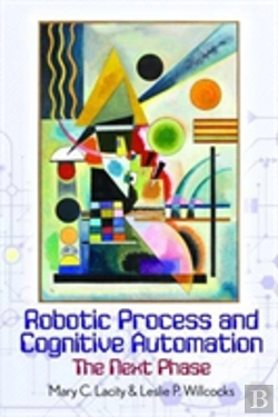 Bertrand.pt - Robotic Process And Cognitive Automation: The Next Phase