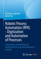 Robotic Process Automation (Rpa) - Digitization And Automation Of Processes