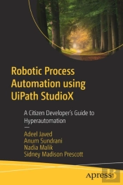 Robotic Process Automation Using Uipath Studiox