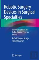 Robotic Surgery Devices In Surgical Specialties
