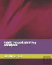 Robotic Transport Auto Driving Development